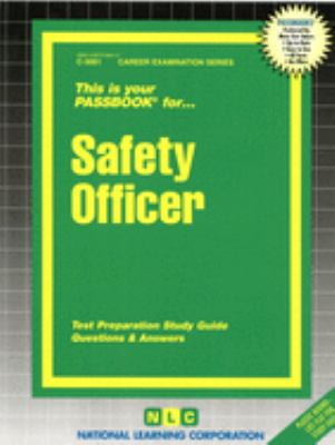 Safety Officer : Test Preparation Study Guide, Questions and Answers