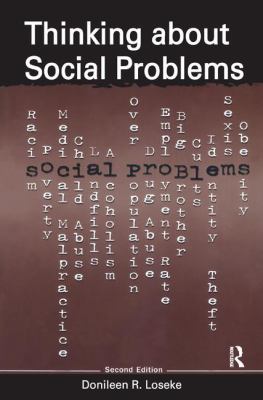Thinking about Social Problems : An Introduction to Constructionist Perspectives