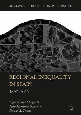 Regional Inequality in Spain : 1860-2015