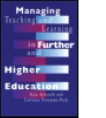 Managing Teaching and Learning in Further and Higher Education