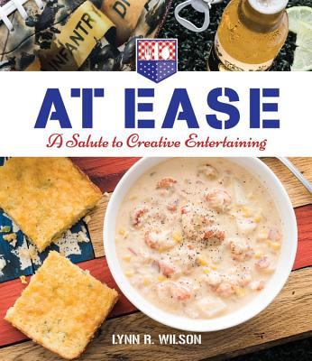 At Ease : A Salute to Creative Entertaining
