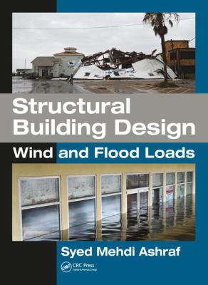 Structural Building Design : Wind and Flood Loads