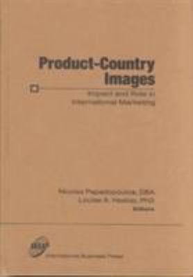 Product-Country Images : Impact and Role in International Marketing
