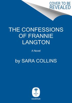 The Confessions of Frannie Langton : A Novel