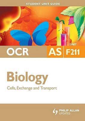 OCR AS Biology : Cells, Exchange and Transport