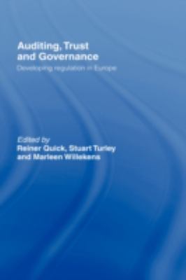 Auditing, Trust and Governance : Developing Regulation in Europe