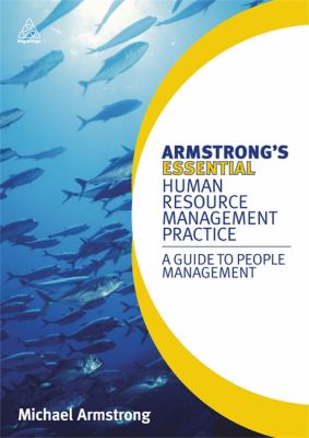 Armstrong's Essential Human Resource Management Practice : A Guide to People Management