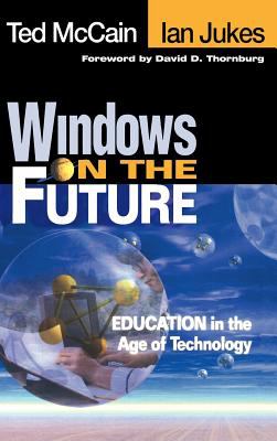 Windows on the Future : Education in the Age of Technology