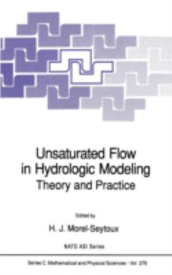 Unsaturated Flow in Hydrologic Modeling : Theory and Practice