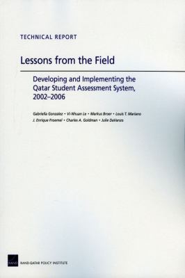 Lessons from the Field : Developing and Implementing the Qatar Student Assessment System, 2002-2006