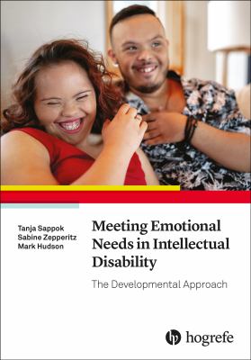 Meeting Emotional Needs in Intellectual Disability : The Developmental Approach
