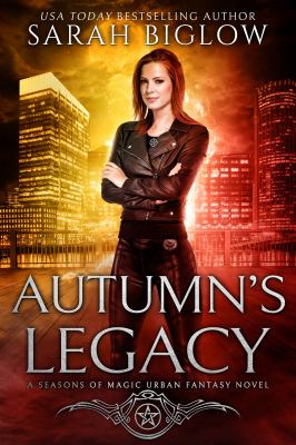 Autumn's Legacy : A Witch Detective Urban Fantasy Novel