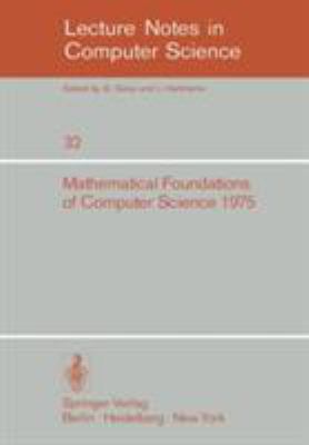 Mathematical Foundations of Computer Science 1975 : 4th Symposium Marianske Lazne, September 1-5 1975