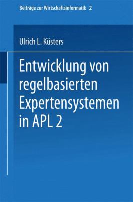 Entwicklung Von Regelbasierten Expertensystemen in APL2