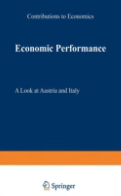 Economic Performance : A Look at Austria and Italy