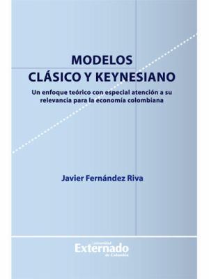 Modelos Clásico y Keynesiano