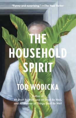 The Household Spirit : A Novel