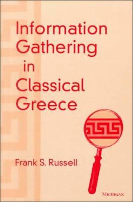 Information Gathering in Classical Greece