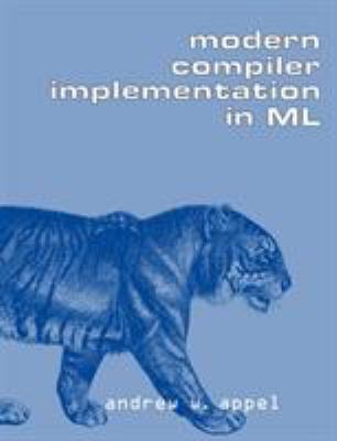 Modern Compiler Implementation in ML
