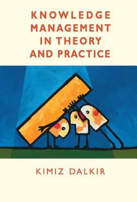 Knowledge Management in Theory and Practice