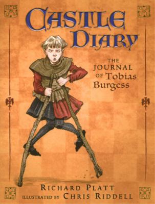 Castle Diary : The Journal of Tobias Burgess