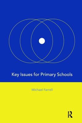 Key Issues for Primary Schools