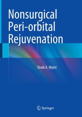 Nonsurgical Peri-Orbital Rejuvenation