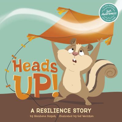 Heads Up! : A Resilience Story