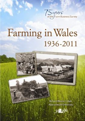 Farming in Wales 1936-2011 : 75 Years of the Farm Business Survey
