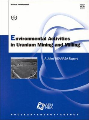 Environmental Activities in Uranium Mining and Milling