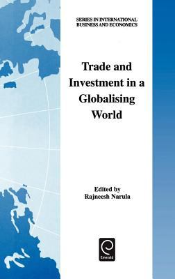 Trade and Investment in a Globalising World : Essays in Honour of H. Peter Gray