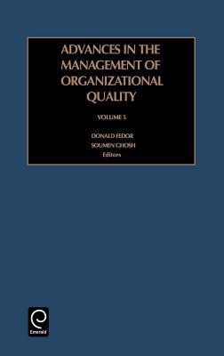 Advances in the Management of Organizational Quality