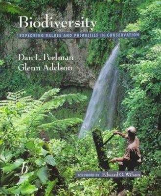 Biodiversity : Exploring Values and Priorities in Conservation