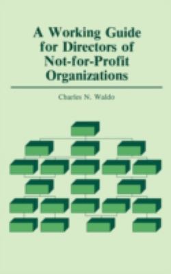 A Working Guide for Directors of Not-for-Profit Organizations