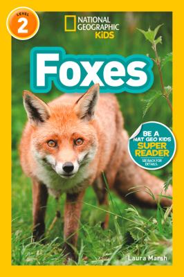 National Geographic Readers: Foxes (L2)