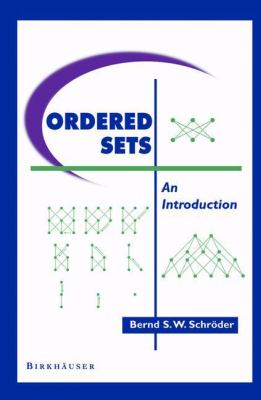 Ordered Sets : An Introduction