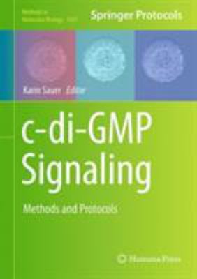 C-Di-GMP Signaling : Methods and Protocols