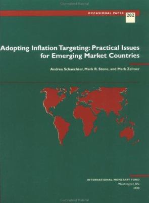 Adopting Inflation Targeting : Practical Issues for Emerging Market Countries