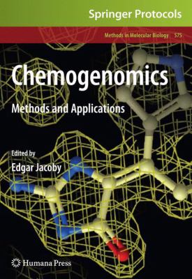 Chemogenomics : Methods and Applications