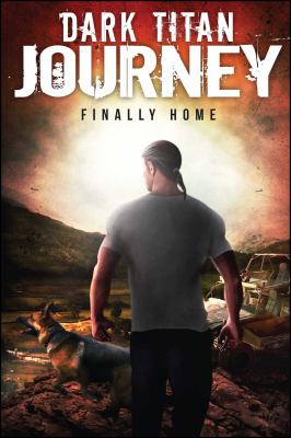 Dark Titan Journey : Finally Home