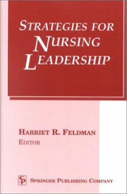Strategies for Nursing Leadership