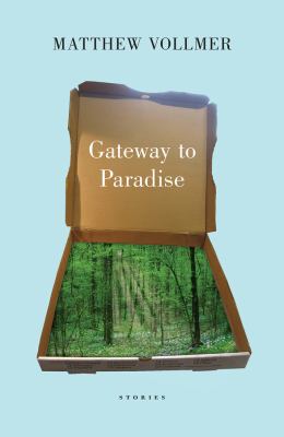 Gateway to Paradise : Stories