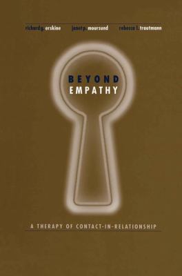 Beyond Empathy : A Therapy of Contact-In Relationships