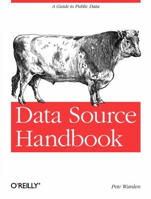 Data Source Handbook : A Guide to Public Data