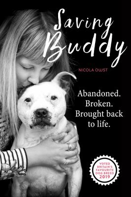 Buddy : The Heartwarming Story of a Very Special Rescue