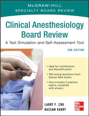McGraw-Hill Specialty Board Review Clinical Anesthesiology, Second Edition