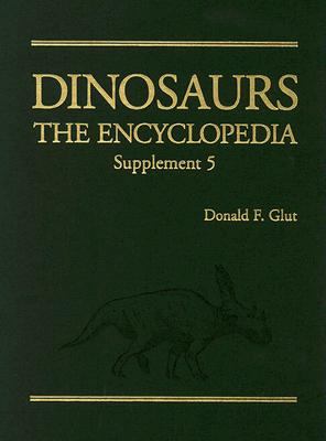Dinosaurs Supplement 5 : The Encyclopedia