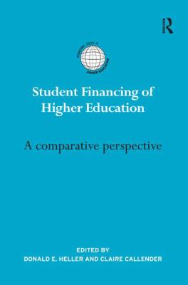Student Financing of Higher Education : A Comparative Perspective
