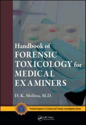 Forensic Toxicology for Medical Examiners