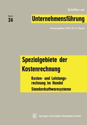 Spezialgebiete der Kostenrechnung : Kosten- U. Leistungsrechnung Im Handel: Standardsoftwaresysteme